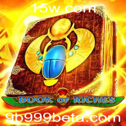 Descubra o Fascinante Mundo de BookofRiches com 9B999bet