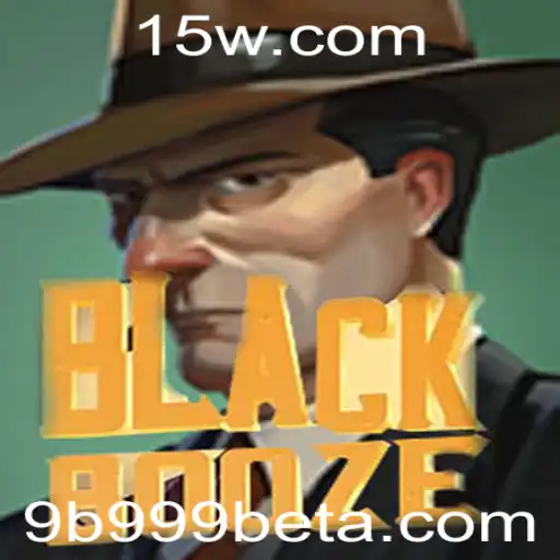 Descubra o Mundo Empolgante de BlackBooze: O Jogo Que Está Revolucionando o Mercado