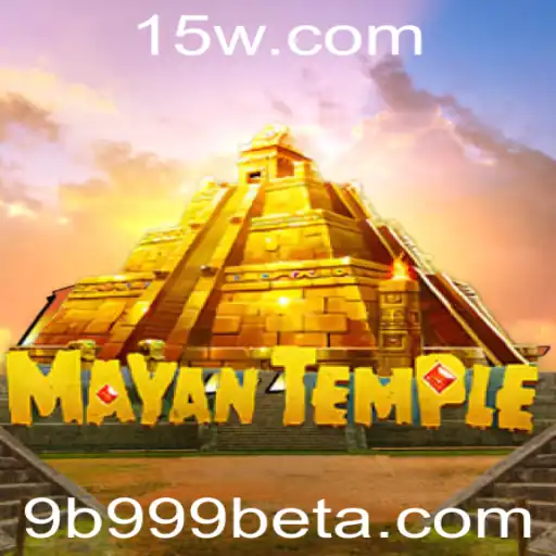 Descubra a Emoção do Jogo MayanTemple com 9B999bet
