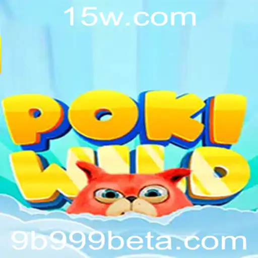 Explorando o Universo de PokiWild: Mergulhe na Aventura com 9B999bet